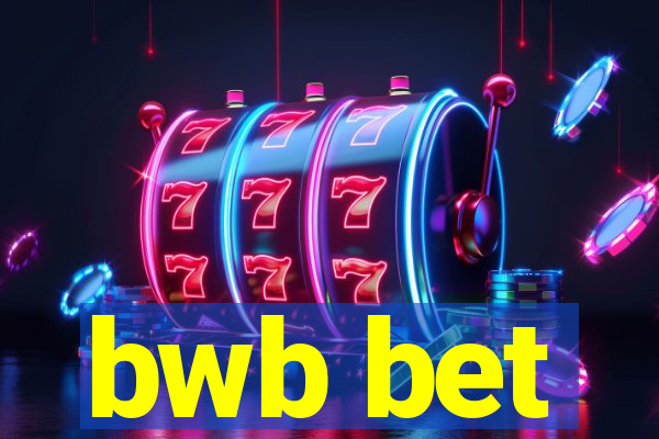 bwb bet